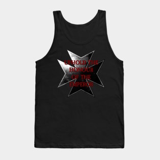 Templar Vow - Uphold the Honour of the Emperor! Tank Top